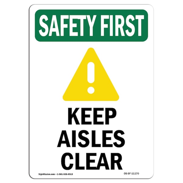 OSHA, 24" Height, Aluminum, 24" x 18", Portrait, Keep Aisles Clear With Symbol, Made in USA